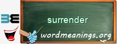 WordMeaning blackboard for surrender